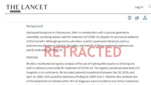 ritirato The Lancet Studio pubblicato su The Lancet ritirato ha persino indotto sia l'Organizzazione mondiale della sanità (OMS) che il governo nazionale a interrompere i test completi sull'efficacia dell'idrossiclorochina contro il COVID-19
