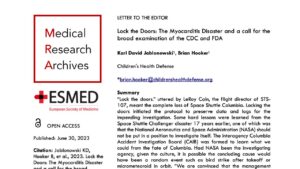 Lettera all'editore pubblicata oggi su Medical Research Archives, due scienziati della Children's Health Defense hanno chiesto un'indagine su come i funzionari della sanità pubblica degli Stati Uniti abbiano soppresso le prove che collegano miocardite e vaccini COVID-19.