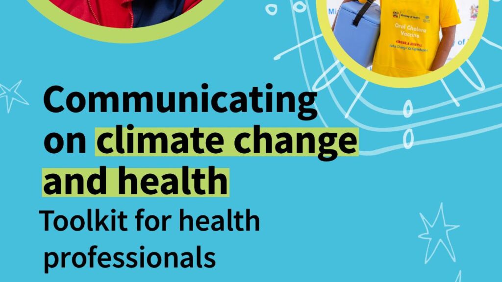 Oms: dalla copertina di Kit di strumenti per gli operatori sanitari per "Comunicare su cambiamenti climatici e salute".