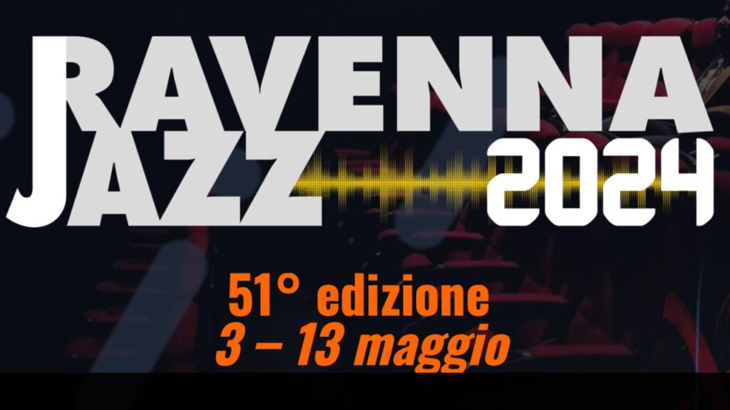 Ravenna Jazz 2024