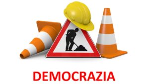 lavori in corso democrazia